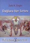 Dağlara Ver Sırtını