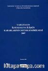Yargıtayın İş Hukukuna İlişkin Kararlarının Değerlendirilmesi (2007)