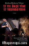 17 Yıl Önce Yine 17 Yaşındaydım
