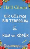 Bir Gözyaşı Bir Tebessüm & Kum ve Köpük