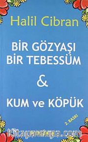 Bir Gözyaşı Bir Tebessüm <br /> Kum ve Köpük