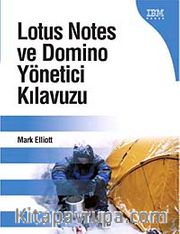 Lotus Notes ve Domino Yönetici Kılavuzu