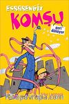 Esrarengiz Komşu Geri Dönüyor-2. Kitap