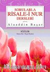 Sorularla Risale-i Nur Dersleri-3 / Sözler