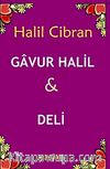 Gavur Halil-Deli
