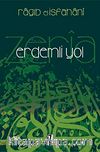 Erdemli Yol & Ez-Zeri'a İla Mekarimi'ş-Şeri'a
