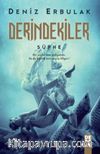 Derindekiler & Şüphe