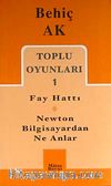 Toplu Oyunları-1 / Behiç Ak