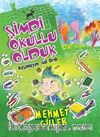Şimdi Okullu Olduk