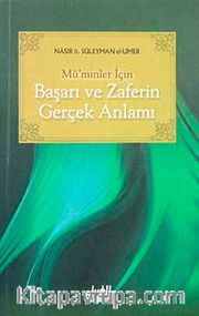Mü'minler İçin Başarı ve Zaferin Gerçek Anlamı (Cep Boy)