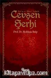 Kur'an ve Hikmet Işığında Cevşen Şerhi