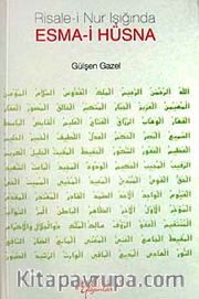 Risale-i Nur Işığında - Esma-i Hüsna