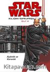 Star Wars Klon Savaşları Cilt 4 / Aydınlık ve Karanlık