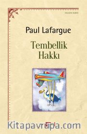 Tembellik Hakkı
