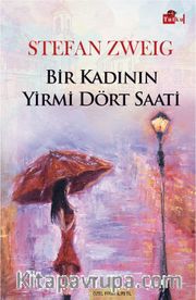 Bir Kadının Yirmi Dört Saati