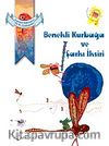 Benekli Kurbağa ve Şarkı İksiri
