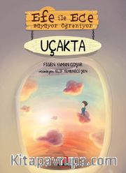 Efe ile Ece Büyüyor Öğreniyor - Uçakta