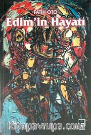 Edim'in Hayatı