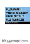 Uluslararası Yatırım Hukukunda En Çok Gözetilen Ulus Muamelesi