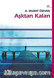 Aşktan Kalan