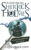 Sherlock Holmes / Sussex Vampiri'nin Macerası