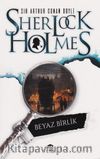Sherlock Holmes / Beyaz Birlik