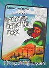 Kahramanlarımız Barbaros Hayrettin Paşa