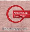 Amacımız Aşk