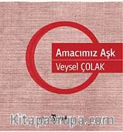 Amacımız Aşk