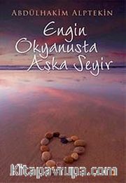 Engin Okyanusta Aşka Seyir