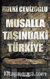Musalla Taşında Türkiye
