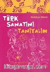 Türk Sanatını Tanıyalım