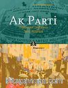 Ak Parti & Toplumsal Değişimin Yeni Aktörleri