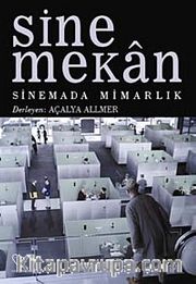 Sinemekan <br /> Sinemada Mimarlık