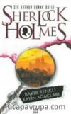 Sherlock Holmes - Bakır Renkli Kayın Ağaçları