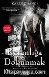 Karanlığa Dokunmak