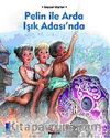 Pelin ile Arda Işık Adasında