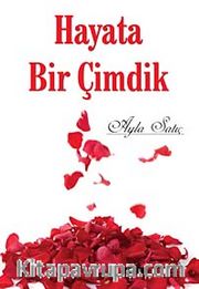 Hayata Bir Çimdik