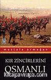 Kır Zincirlerini Osmanlı