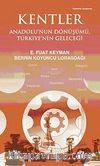 Kentler & Anadolu'nun Dönüşümü, Türkiye'nin Geleceği