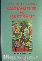 Türk Edebiyatında Sakinameler ve İşretname