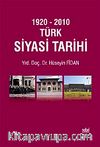 1920 - 2010 Türk Siyasi Tarihi