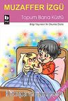Topum Bana Küstü / İlk Okuma Dizisi
