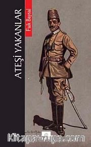 Ateşi Yakanlar