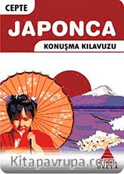 Cepte Japonca Konuşma Kılavuzu