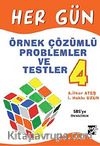 Her Gün Örnek Çözümlü Problemler ve Testler-4 (44 Gün)