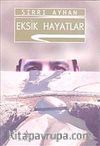 Eksik Hayatlar