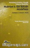 Muaviye B. Ebi Süfyan Müdafaası & Müminlerin Emrine Yönelik Tutarsız Eleştiriler