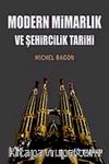 Modern Mimarlık ve Şehircilik Tarihi
