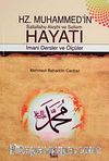 Hz. Muhammed'in Hayatı & İmani Dersler ve Ölçüler